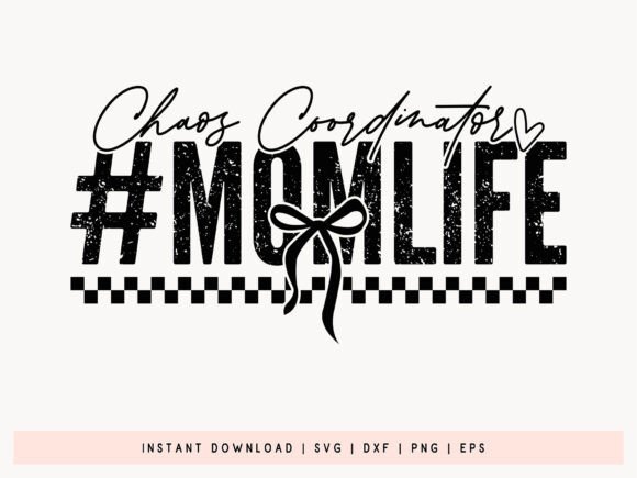 Chaos Coordinator - Mom Life SVG Vector Review
