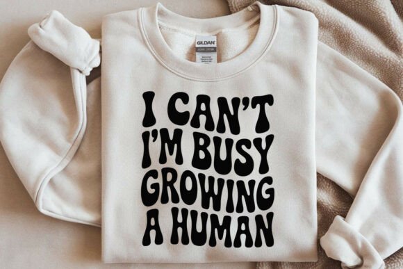 I Can't I'm Busy Growing a Human SVG PNG Review