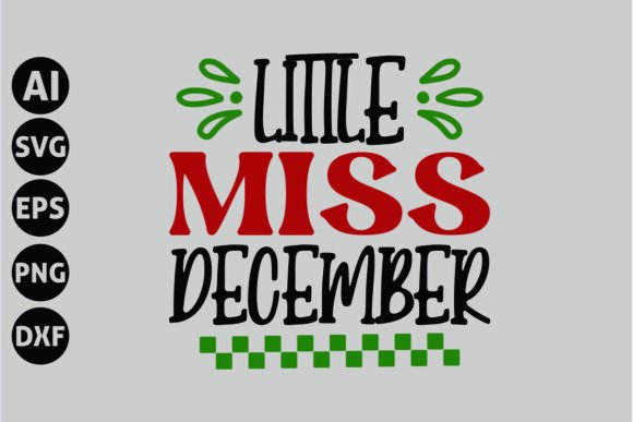 Little Miss December Svg