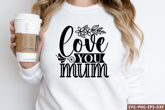Love You Mum SVG: A Designer’s Real-World Review