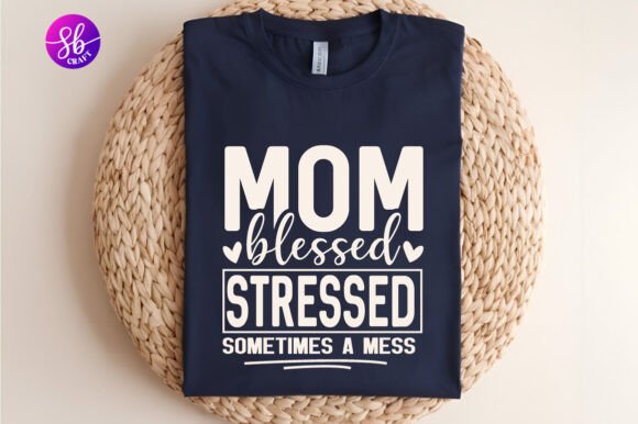 Mom Blessed Stressed Sometimes a Mess – A Designer’s Real-World Embroidery Review