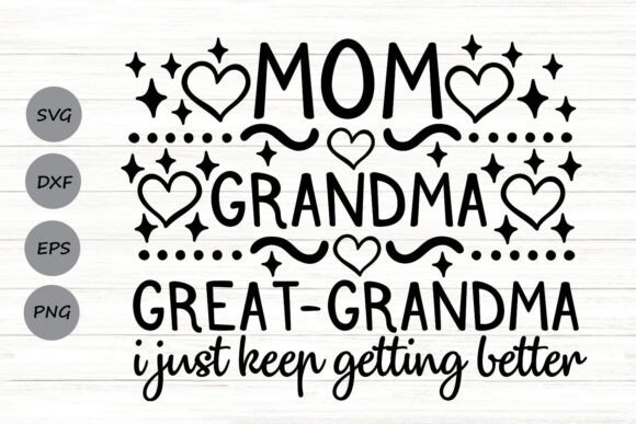 Mom Grandma Great Grandma Svg: A Designer’s Honest Review