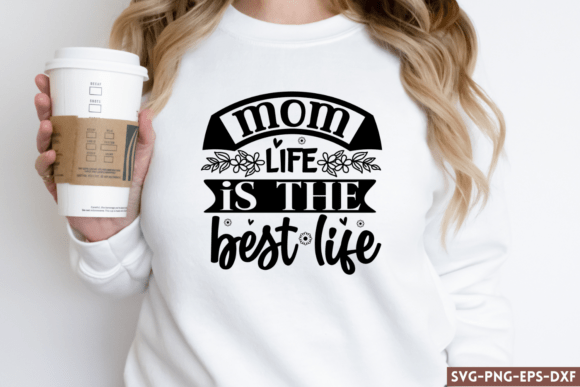 Mum Life is the Best Life SVG Review