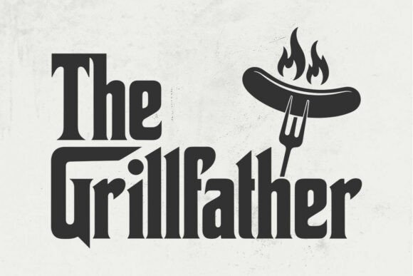 The Grillfather SVG: A Dad-Centric Design for Father’s Day Projects